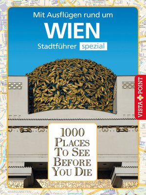 cover image of 1000 Places to See Before You Die Stadtführer Wien